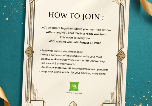 Anniversary ke-4 ibis Styles Semarang: Nama dan Wajah Baru Hotel Disiapkan Tahun Ini