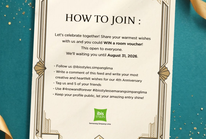 Anniversary ke-4 ibis Styles Semarang: Nama dan Wajah Baru Hotel Disiapkan Tahun Ini
