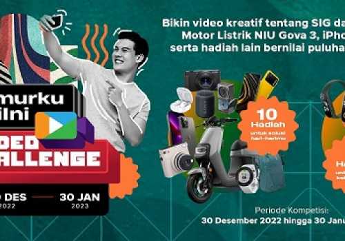 DiUmurkuHariIni Video Challenge,  SIG Ajak Buat Video Kreatif Berhadiah Ratusan Juta Rupiah