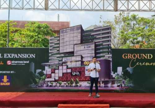 Sinar Mas Land Investasikan Dana Sebesar Rp500 Miliar Untuk Memperluas DP Mall di Semarang