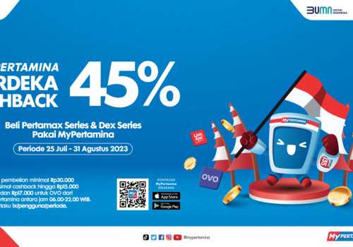 Promo Mypertamina Merdeka : Beli Pertamax dan DEX Series Dapat Cashback 45 Persen