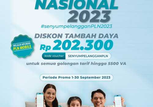 Apresiasi Hari Pelanggan Nasional, PLN Beri Promo Tambah Daya Hingga Hadiah Kejutan