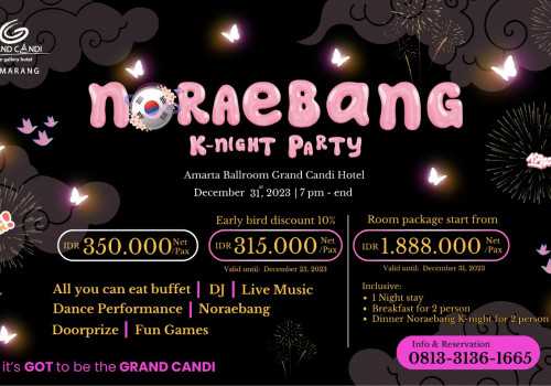 Sambut Natal & Tahun baru, Grand Candi Hotel Semarang Tawarkan Berbagai Promo & Pesta Perayaan Tahun Baru Bertema Korea