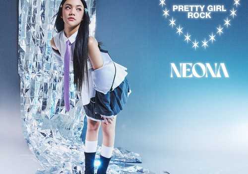 Neona Rilis Mini Album "Pretty Girl Rock" dengan Sentuhan Kisah Pribadi