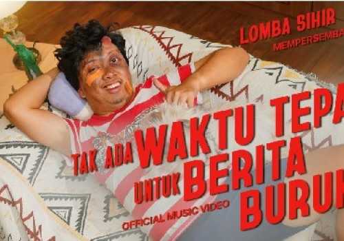 Lomba Sihir Rilis Single dan Video Musik "Tak Ada Waktu Tepat Untuk Berita Buruk"
