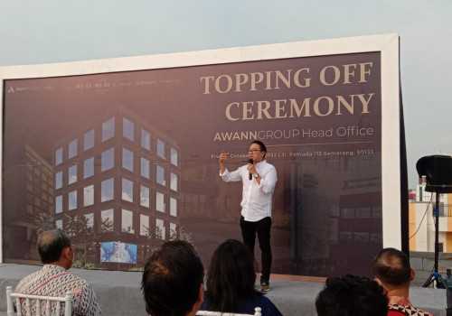 Komitmen dalam Berbisnis, Awann Group Gelar Topping Off Ceremony Proyek Pembangunan Head Office