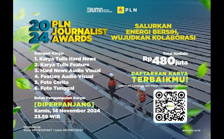 Banjir Peminat, Waktu Pendaftaran PLN Journalist Award 2024 Diperpanjang Hingga 14 November 2024